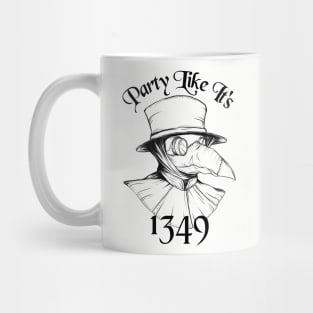 Party with the Plague Doctor Mug